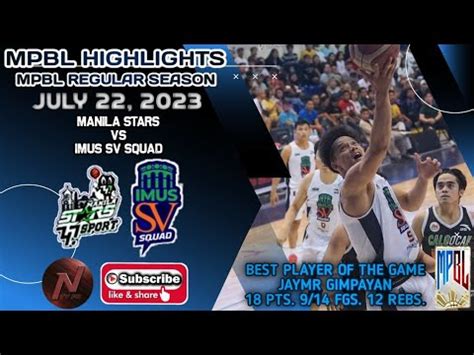 MPBL HIGHLIGHTS MANILA STARS VS IMUS SV SQUAD JULY 22 2023 YouTube