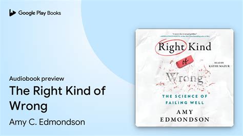 The Right Kind Of Wrong By Amy C Edmondson · Audiobook Preview Youtube