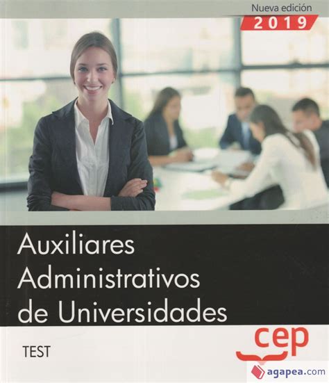 AUXILIARES ADMINISTRATIVOS DE UNIVERSIDADES TEST EDITORIAL CEP