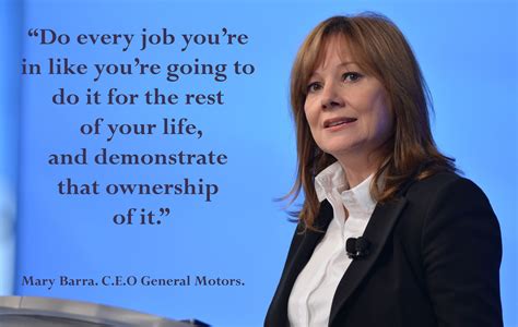 Mary Barra C.E.O General Motors motivates us all to be the best we can ...