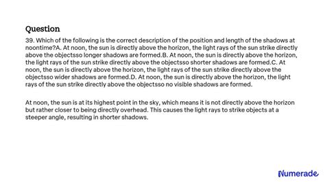 SOLVED: 39. Which of the following is the correct description of the position and length of the ...