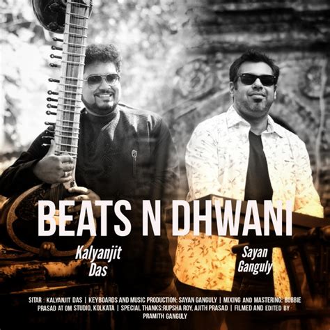 BEATS N DHWANI Single By Kalyanjit Das Spotify