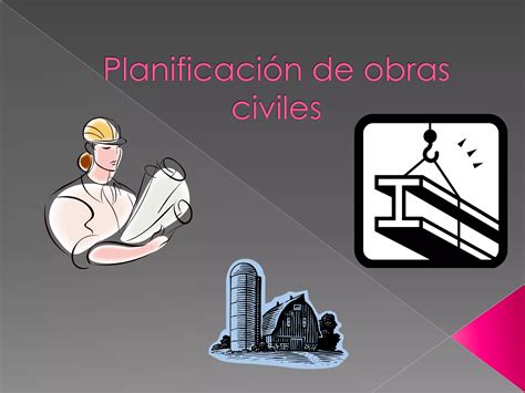 Planificación De Obras Civiles Ppt