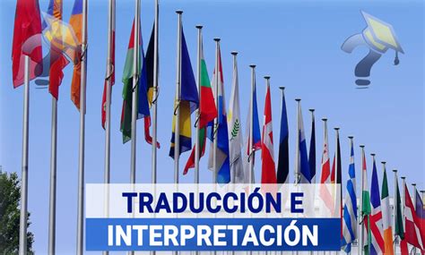 Estudiar Traducción e Interpretación Grado 2024