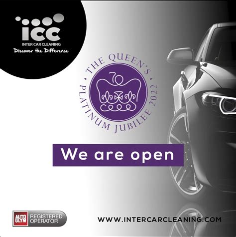 Platinum Jubilee Celebrations We Are Open Inter Car Cleaning