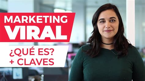 Marketing Viral ¿qué Es Todo Lo Que Debes Saber Youtube