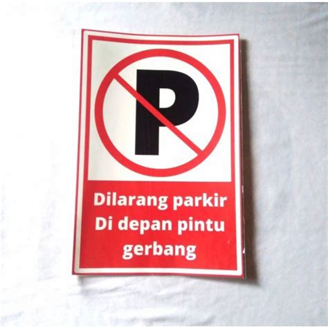 Jual Stiker Larangan Parkir Sticker Sign Parking Stiker Tanda Larangan