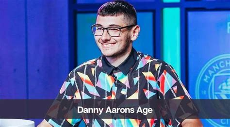 Danny Aarons Age Know His Height Net Worth And Personal Life