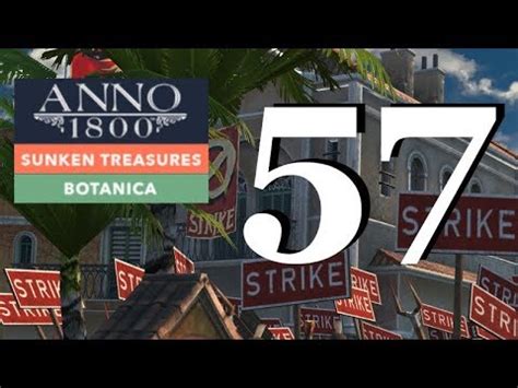 Anno 1800 Sunken Treasures Botanica DLC The People Are RIOTING