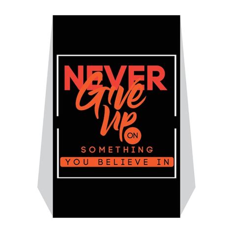 Premium Vector Never Give Up Vector Typography Poster Design