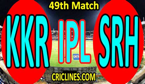 Today Match Prediction KKR Vs SRH IPL T20 2021 49th Match Who Will Win