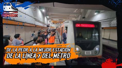 De La Peor A La Mejor Estaci N Metro L Nea Anzai Cdmx Youtube