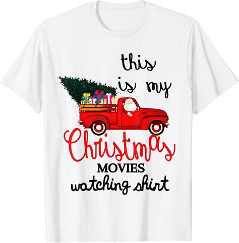 Amazon This Is My Christmas Movies Watching Shirt Funny Design Tee