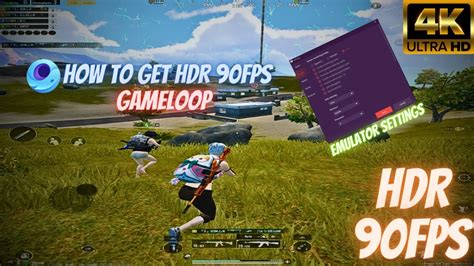 How To Get HDR 90FPS In PUBG Mobile Emulator Gameloop IKZ Gaming