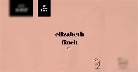 Elizabeth Finch Part 1 Cgn Media