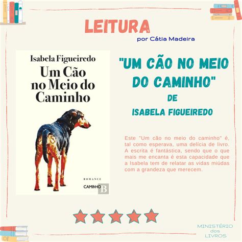 Leitura Um C O No Meio Do Caminho De Isabela Figueiredo