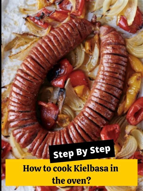 How To Cook Kielbasa In The Oven How To Cook Guides