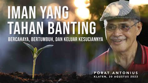 Iman Yang Tahan Banting Bercahaya Bertumbuh Dan Keluar Kesuciannya