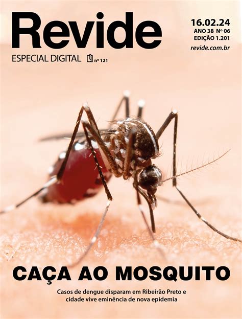 Revista Revide Ca A Ao Mosquito Edi O