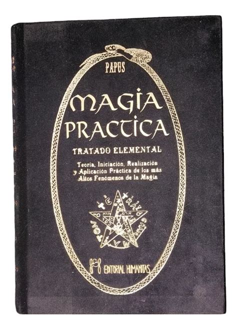 Magia Práctica Tratado Elemental Papus Magia Tienda Esotérica