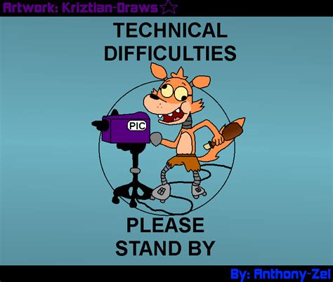 Technical Difficulties Kriztian edition by Anthony-Zel on DeviantArt