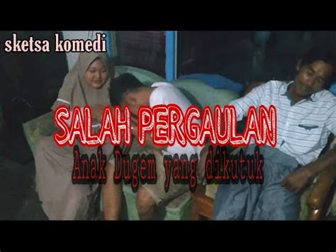 SALAH PERGAULAN FILM PENDEK YouTube