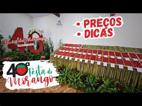 40 Festa do Morango 2024 Atibaia e Jarinu Dicas Preços e muito