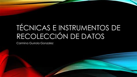 Calam O T Cnicas E Instrumentos De Recolecci N De Datos