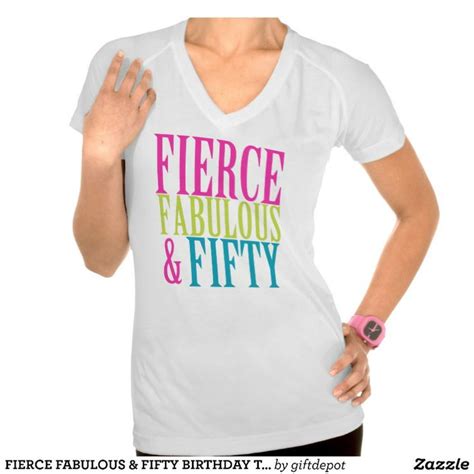 Fierce Fabulous And Fifty Birthday T Shirts Women