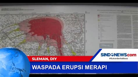 Aktivitas Gunung Merapi Di Yogyakarta Dan Sekitarnya Meningkat