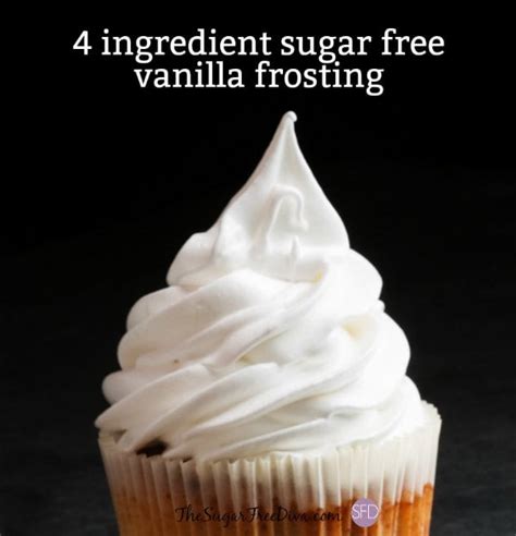 The Recipe For An Easy 4 Ingredient Sugar Free Vanilla Frosting