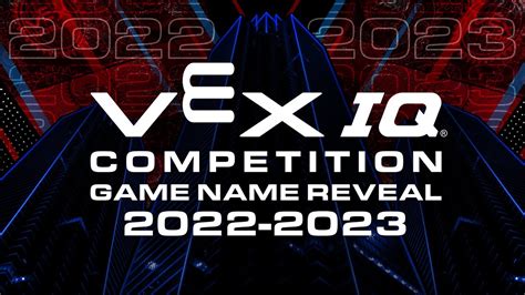 Vex Iq Competition 2022 2023 Game Name Reveal Youtube