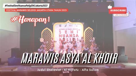 MARAWIS ASYA AL KHOIR FESTIVAL SENI NUANSA RELIGI JAKARTA UTARA