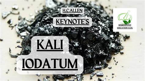 Kali Iodatum Homeopathic Materia Medica By Keynote S Bhms