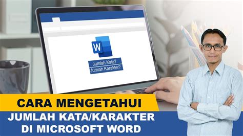 Cara Mengetahui Jumlah Kata Dan Karakter Di Word Youtube