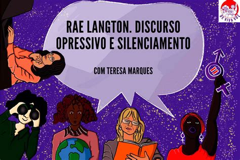 Rae Langton Atos De Fala Discurso Opressivo E Silenciamento Com