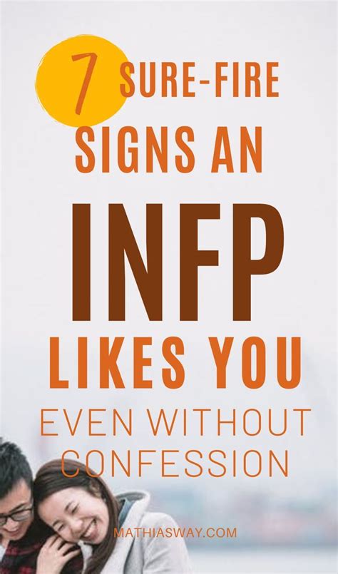 How To Tell If An Infp Likes You Romantically Infp Infj Relationship