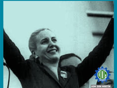 7 De Mayo Centenario Del Nacimiento De Evita Uom San Martín