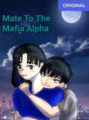 Mate To The Mafia Alpha Read On Webnovel Ettron Books