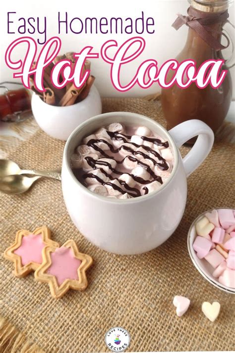 Easy Homemade Hot Cocoa Love These Recipes
