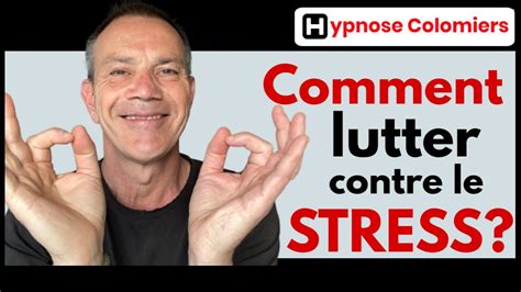 Comment Lutter Contre Le Stress Youtube