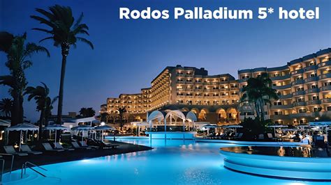 Rodos Palladium Hotel Review And Video Tour 5 Star Hotel In Rhodes