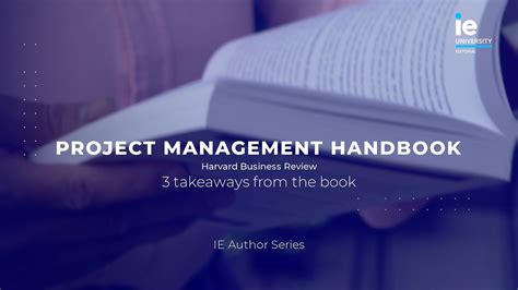 3 Takeaways From The Book Hbr Project Management Handbook Ie