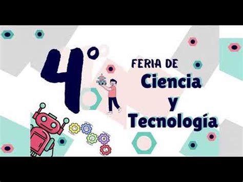 IV FERIA DE CIENCIA Y TECNOLOGÍA 2022 YouTube