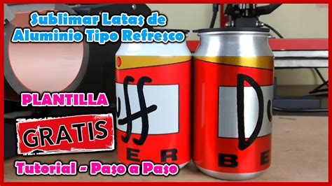 Sublimar Lata De Aluminio Tipo Refresco Paso A Paso Youtube