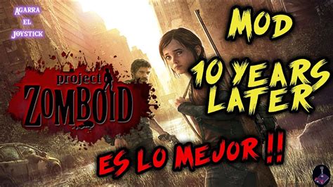 Years Later Mod Project Zomboid Project Zomboid Mods