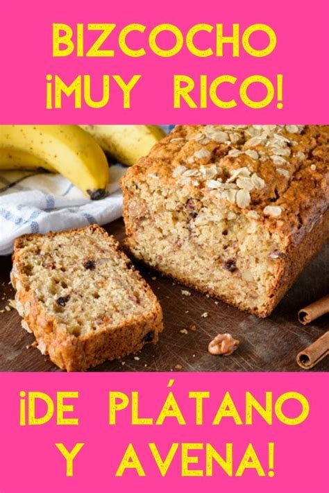 Receta de bizcocho de plátano y avena Una delicia Bizcocho de