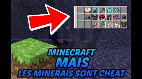 Minecraft Mais Les Minerais Donne Des Trucs Cheat Youtube