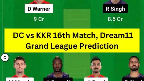 Ipl 2024 16th Match Dc Vs Kkr Dream11 Grand League Gl