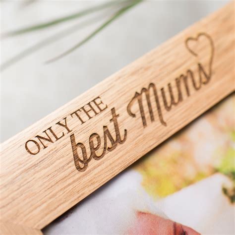 Buy Personalised Engraved Wooden Photo Frame Only The Best Mums For